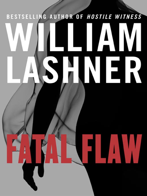 Title details for Fatal Flaw by William Lashner - Wait list
